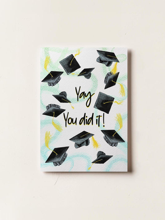 Graduation Yay You Did It Card